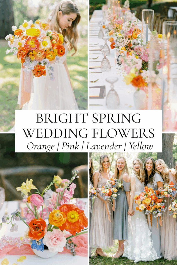 Colorful spring wedding flowers in orange, pink, lavender, and yellow with bridesmaids holding bouquets and floral table decor.